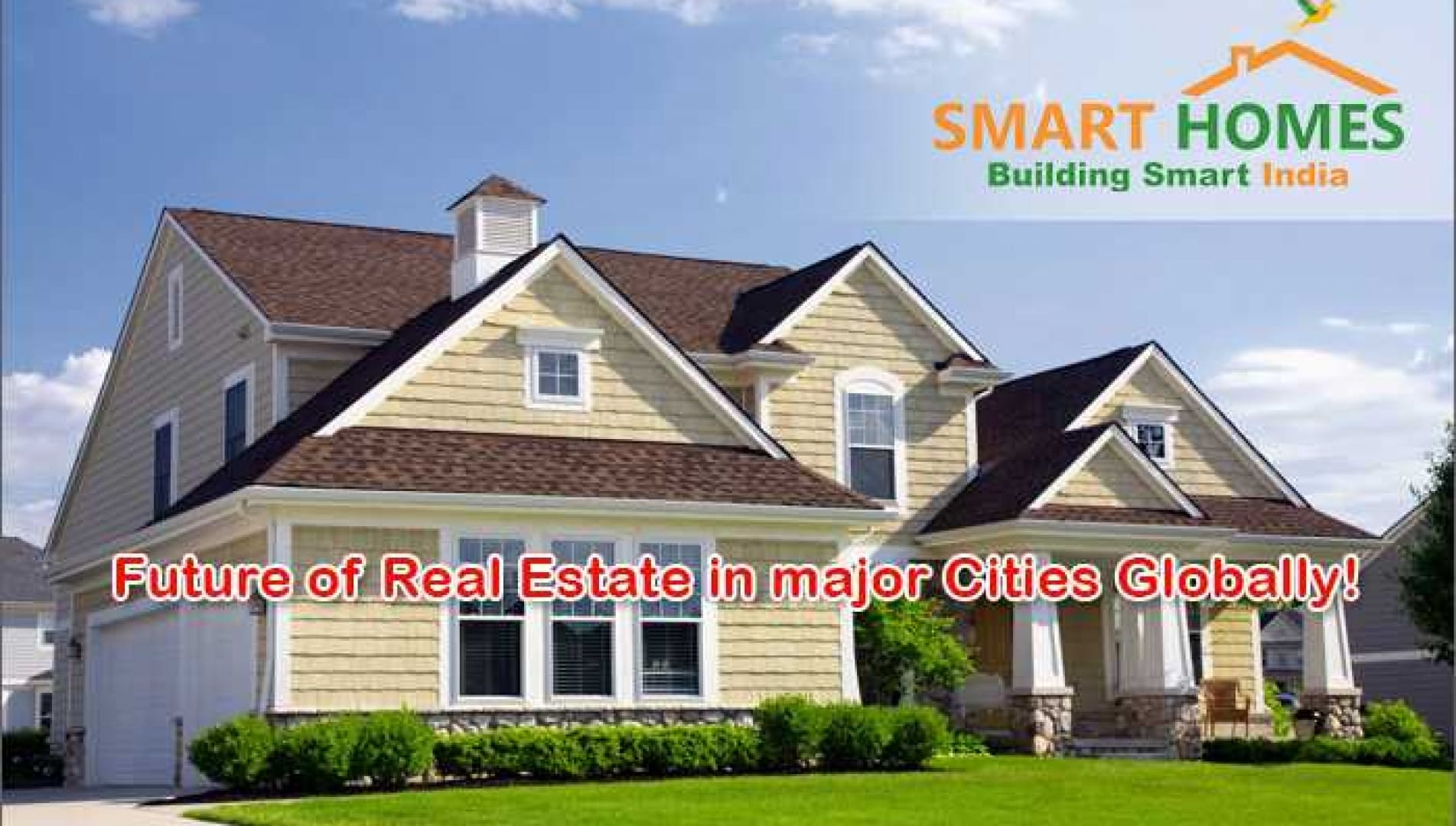 Future of Real Estate in major Cities Globally!