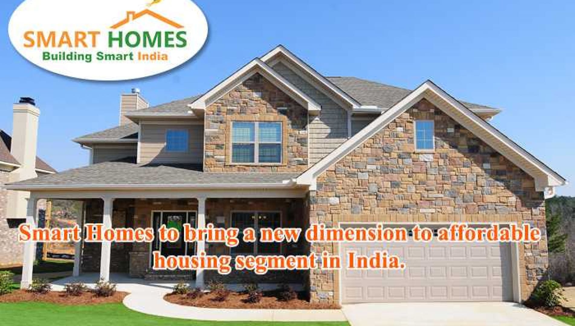 Smart Homes to bring a New Dimension to Affordable Housing Segment in India