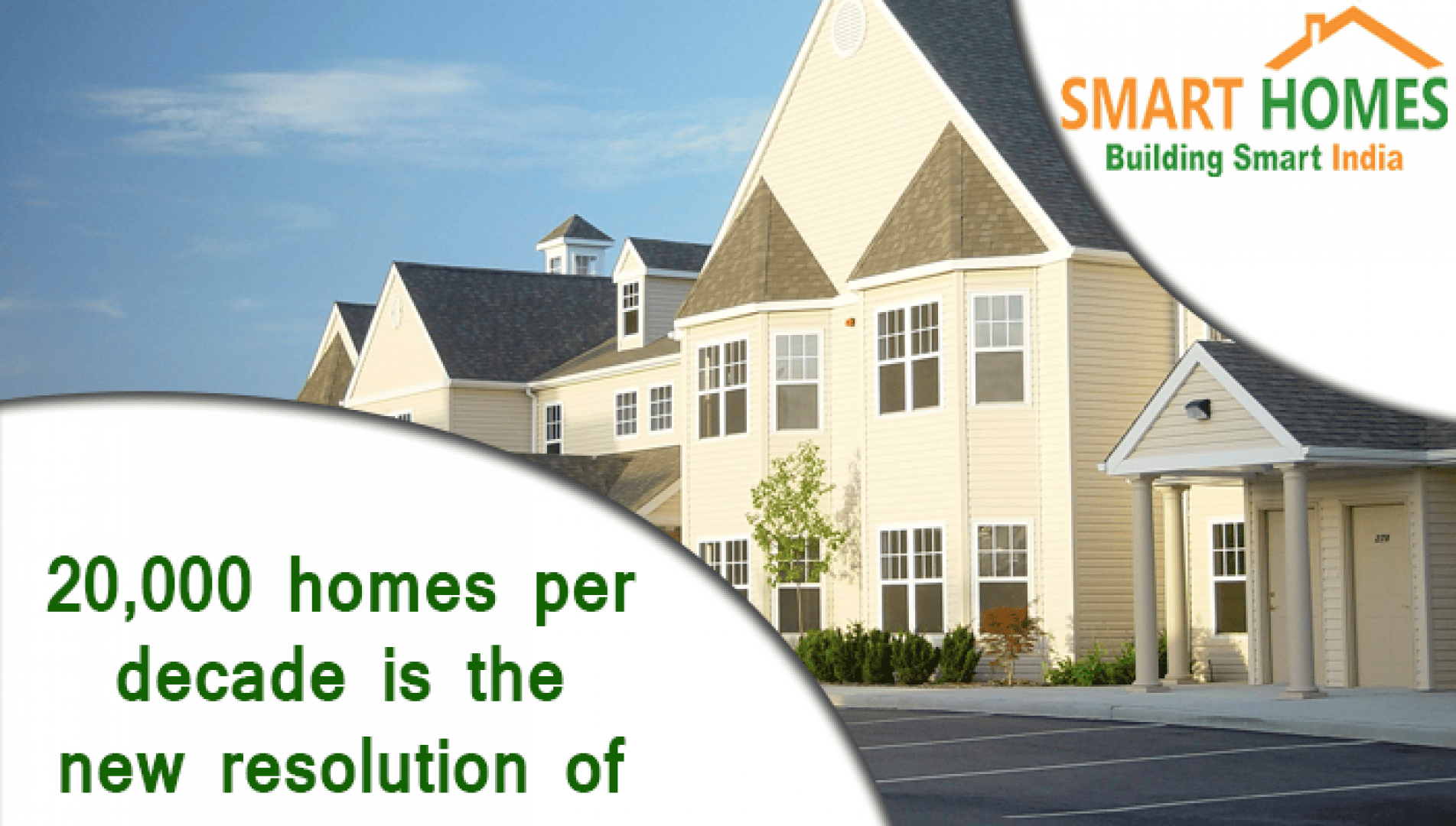 20,000 homes per decade is the new resolution of Smart Homes