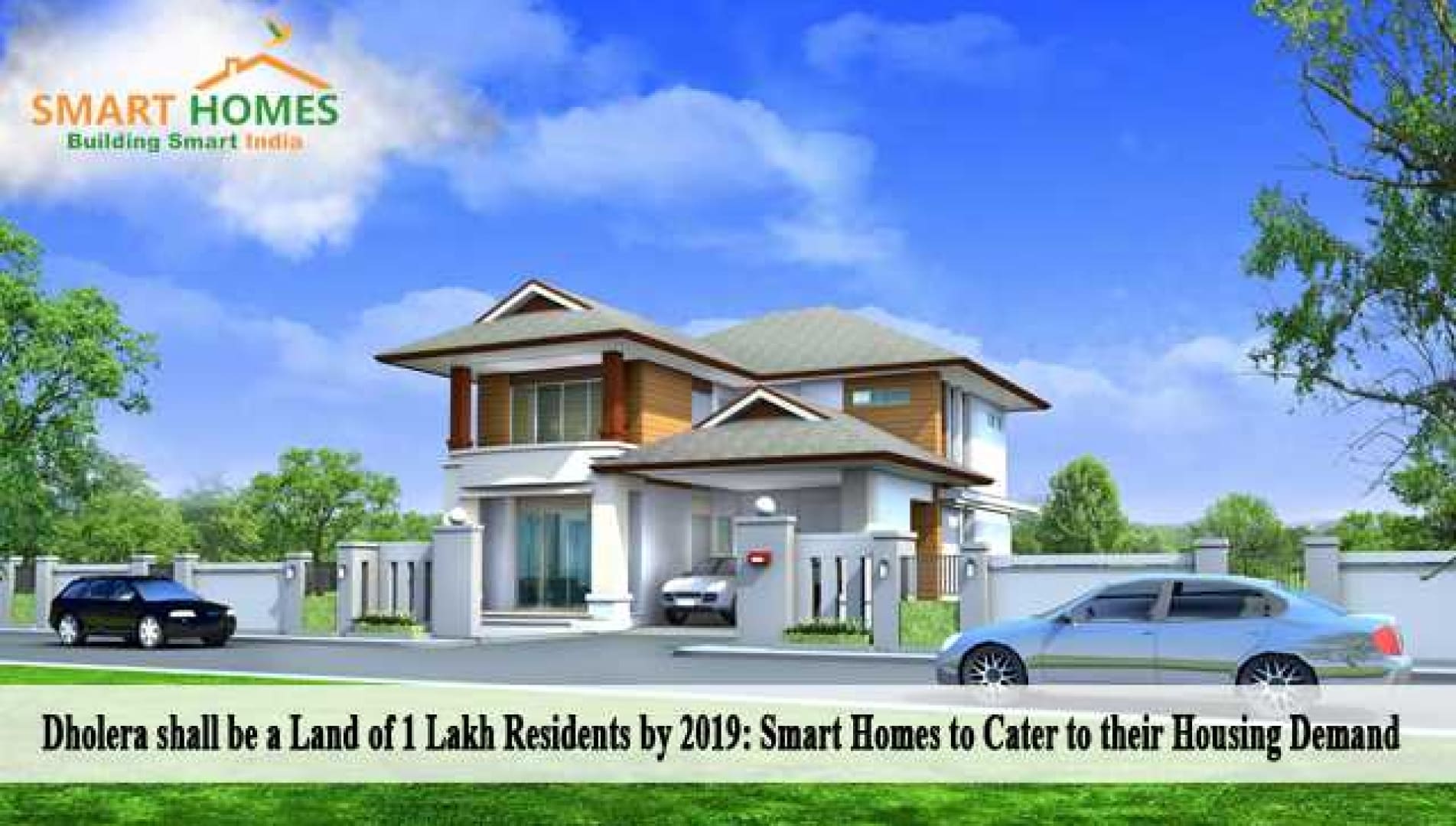 Dholera shall be a Land of 1 Lakh Residents by 2019: Smart Homes to Cater to their Housing Demand