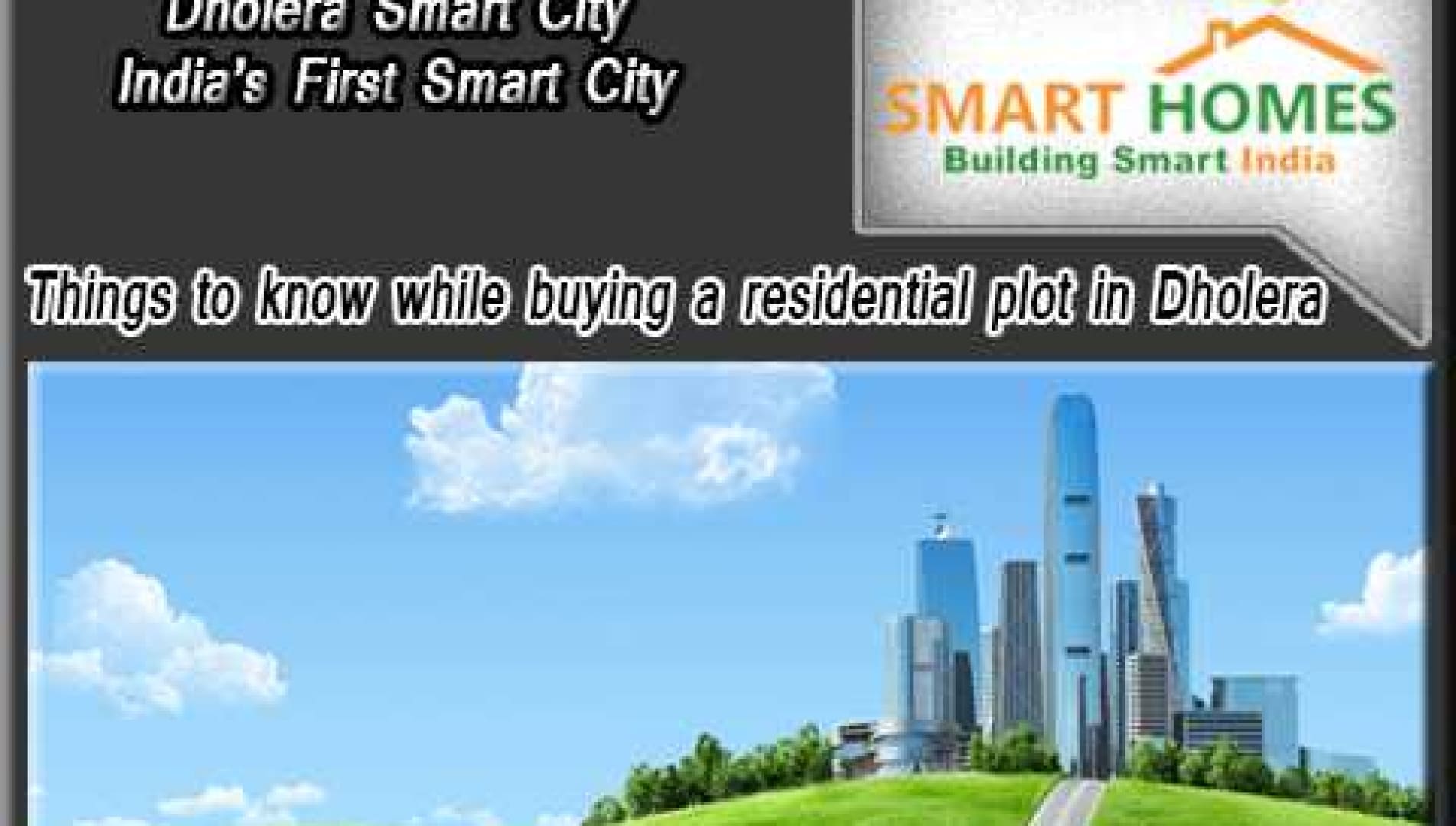 Things to know While Buying a Residential Plot in Dholera